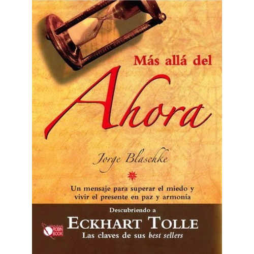 Ahora , Mas Alla Del, De Blaschke, Jorge., Vol. S/d. Editorial Robin Book, Tapa Dura En Español, 2009