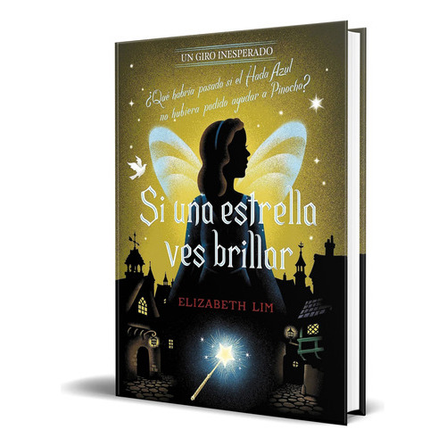 Si Una Estrella Ves Brillar, De Disney. Editorial Libros Disney, Tapa Blanda En Español, 2023