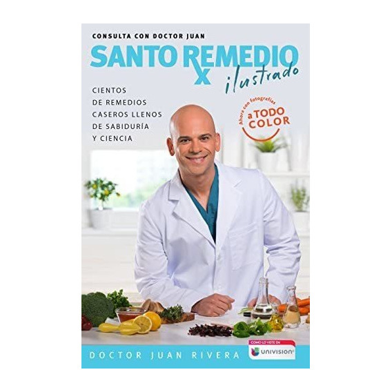 Libro: Santo Remedio Ilustrado Y A Color Doctor Juans Top Ya