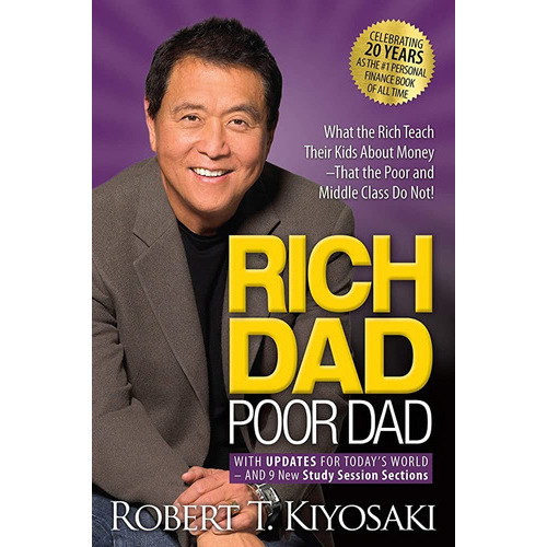 Rich Dad, Poor Dad, De Robert Kiyosaki. Editorial Plata Publishing, Tapa Blanda En Inglés, 2022