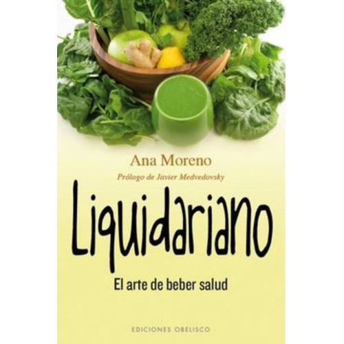 Liquidariano: Liquidariano, De A. Moreno. Editorial Obelisco, Tapa Blanda En Castellano