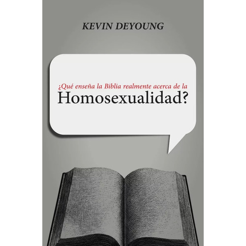 Qué Enseña La Biblia Realmente Acerca De La Homosexualidad?