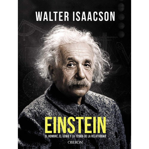 Einstein, De Walter Isaacson. Editorial Oberon, Tapa Blanda, Edición 1 En Español