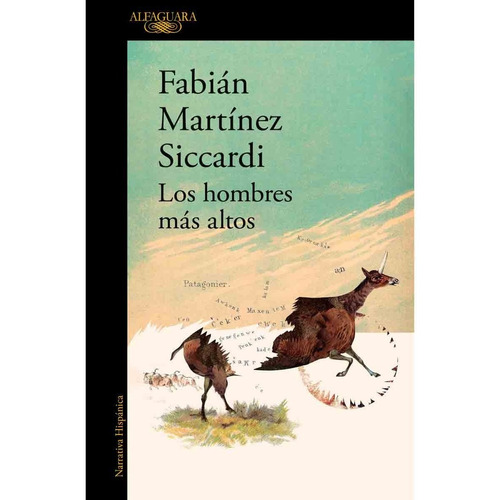 Libro Los Hombres Mas Altos De Fabian Martinez Siccardi