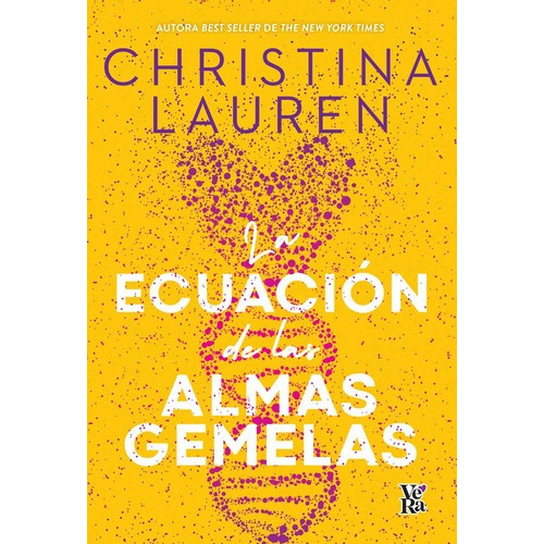 Libro La Ecuación De Las Almas Gemelas - Christina Lauren - Vera