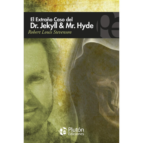 El Extraño Caso Del Dr. Jekyll Y Mr. Hyde Robert Louis Steve