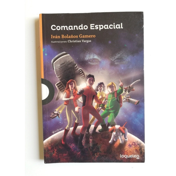 Comando Espacial - Iván Bolaños Gamero