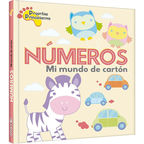 Numeros Mi Mundo De Carton - Latinbooks Cy
