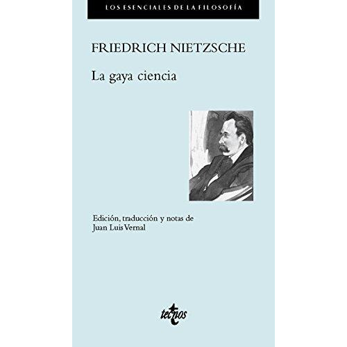 La Gaya Ciencia (tecnos) - Friedrich Nietzsche