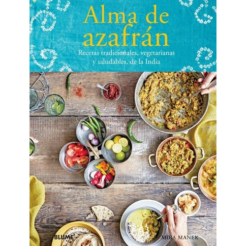 Alma De Azafrán - Recetas Tradicionales De La India