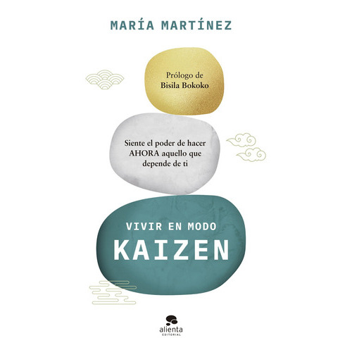 Vivir En Modo Kaizen, De Martínez, María., Vol. 0. Alienta Editorial, Tapa Blanda En Español, 2022