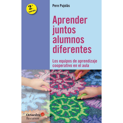 Aprender Juntos Alumnos Diferentes, De Pujolàs I Maset, Pere. Editorial Octaedro, S.l., Tapa Blanda En Español