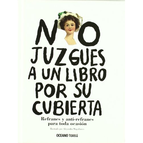 No Juzgues A Un Libro Por Su Cubierta, De Magallanes A (., Vol. 1. Editorial Oceano, Tapa Blanda En Español
