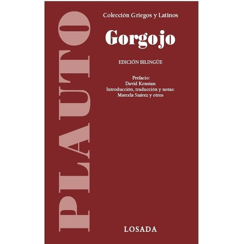 Gorgojo - Edicion Bilingue - Tito Maccio Plauto - Ed. Losada