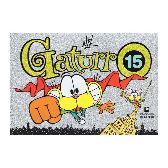 Gaturro - Historieta N° 15 - Nik
