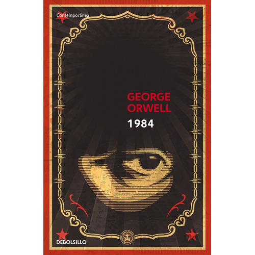 1984, de Orwell, George. Contemporánea Editorial Debolsillo, tapa blanda en español, 2013
