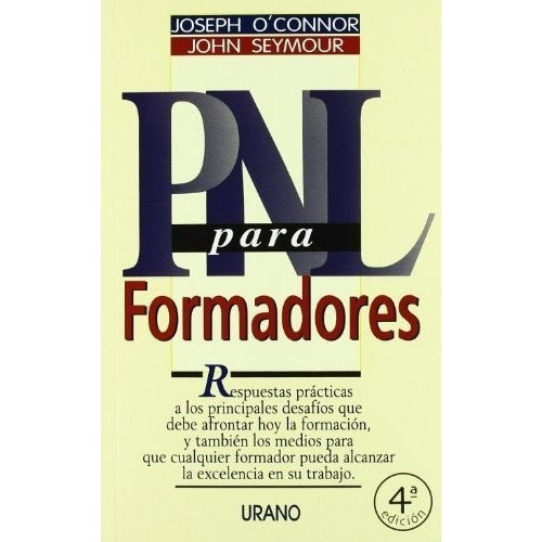 Pnl Para Formadores - O 'connor, Seymour, De O 'nor, Seymour. Editorial Urano En Español