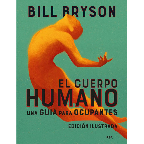 Libro El Cuerpo Humano (ilustrado) - Bryson, Bill