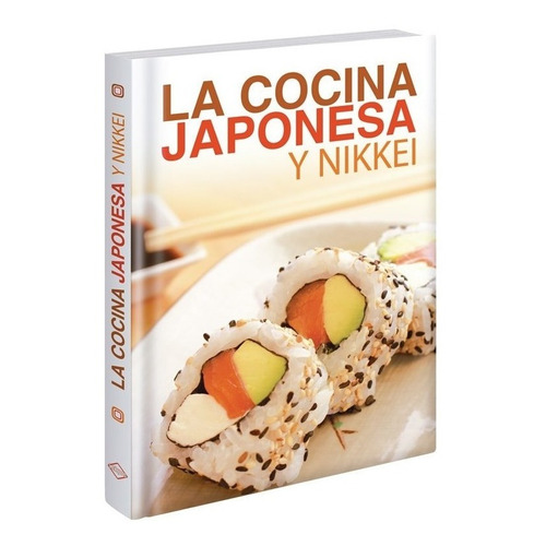 La Cocina Japonesa  Y Nikkei - Libro De Cocina  -español