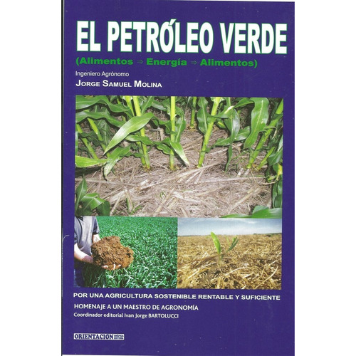 El Petróleo Verde - Jorge Molina - Orientación Grafica