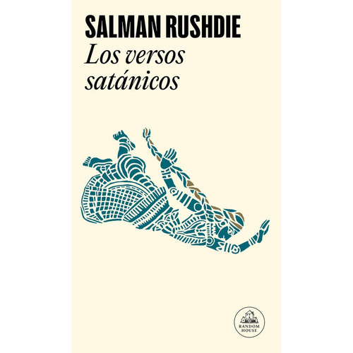 Los Versos Satanicos, De Rushdie, Salman. Editorial Literatura Random House, Tapa Blanda En Español