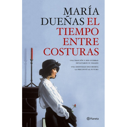 El Tiempo Entre Costuras, De Dueñas, María. Editorial Planeta, Tapa Dura En Español