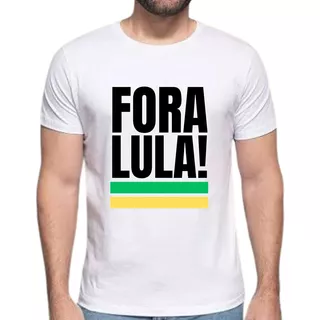 Camiseta Fora Lula Presidente Do Brasil Bolsonaro 
