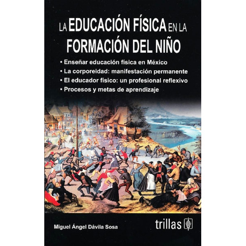 La Educacion Fisica En La Formacion Del Niño