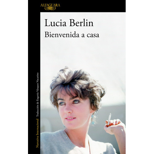 Bienvenida a casa, de Berlin, Lucia. Serie Literatura Internacional Editorial Alfaguara, tapa blanda en español, 2020