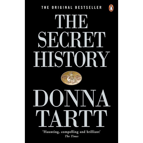 Secret History,the - Penguin Uk - Tartt, Donna, De Tartt, Donna. Editorial Penguin Books Ltd., Tapa Blanda En Inglés, 2002