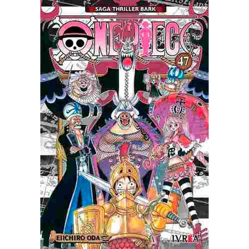 One Piece Vol 47, De Oda, Eiichiro. Editorial Edit.ivrea En Español