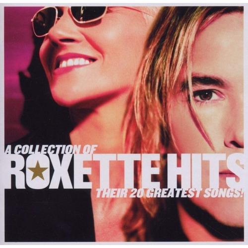 Roxette Hits (A Collection Of Their 20 Greatest Songs!) Parlophone - Físico - CD - 2006
