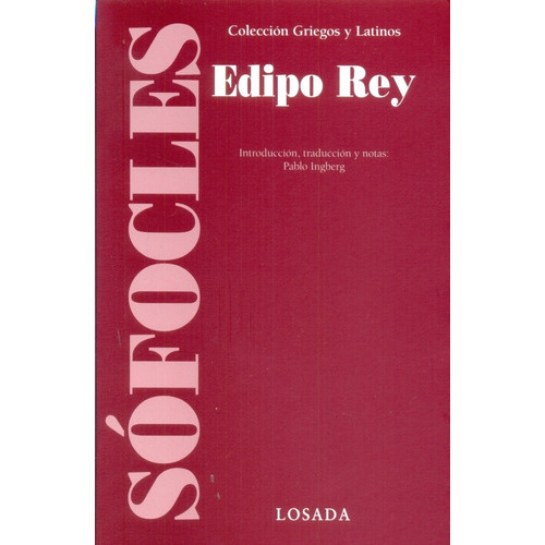 Edipo Rey - Sofocles - Losada, De Sófocles. Editorial Losada, Tapa Blanda En Español, 2016