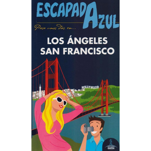 Guia De Turismo - Los Angeles - San Francisco Escapada Azul