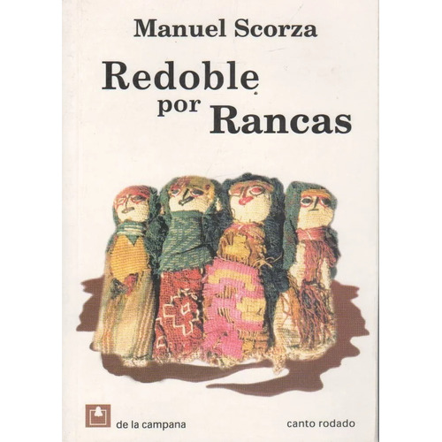 Manuel Scorza - Redoble Por Rancas