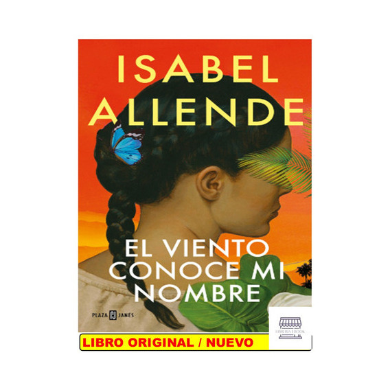 El Viento Conoce Mi Nombre, De Isabel Allende. Editorial Plaza & Janes, Tapa Blanda En Español, 2023