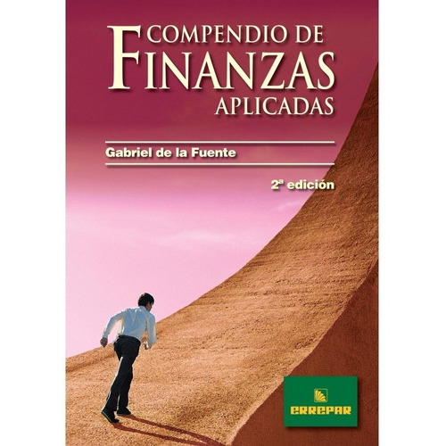 Compendio De Finanzas Aplicadas, De Gabriel De La Fuente. Editorial Errepar En Español