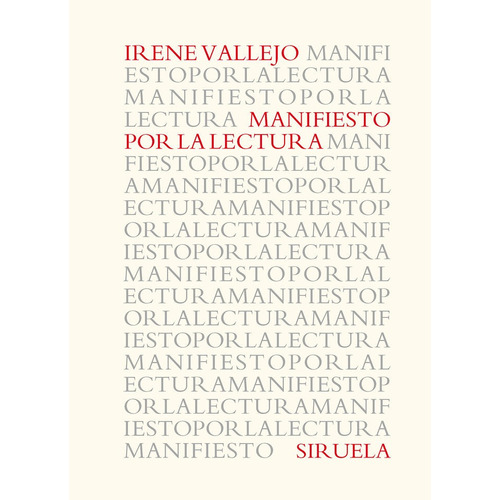 Libro Manifiesto Por La Lectura - Irene Vallejo - Siruela