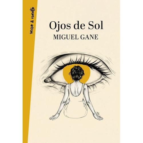 Ojos De Sol - Miguel Gane