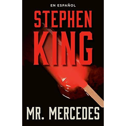 Mr. Mercedes (bill Hodges Trilogy), de King, Step. Editorial Vintage Espanol, tapa blanda en español, 2019