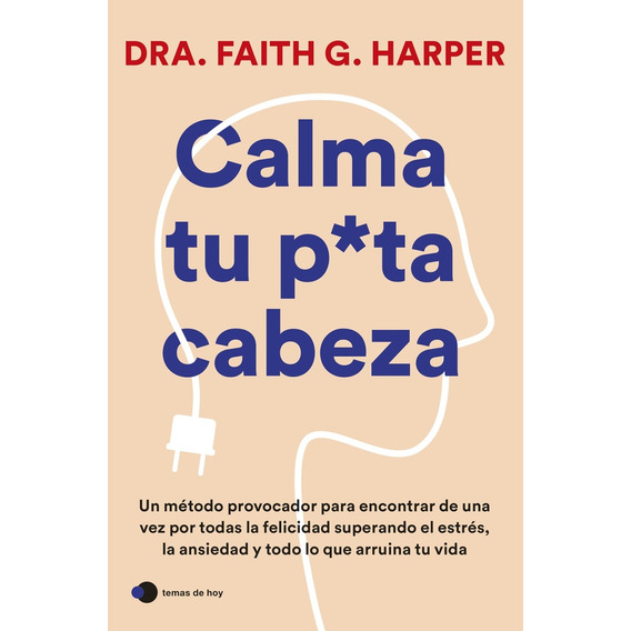 Calma Tu Puta Cabeza - Faith Harper