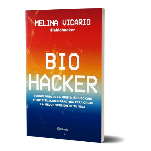 Libro Biohacker - Melina Vicario - Original