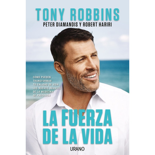 Libro La Fuerza De La Vida - Tony Robbins - Urano