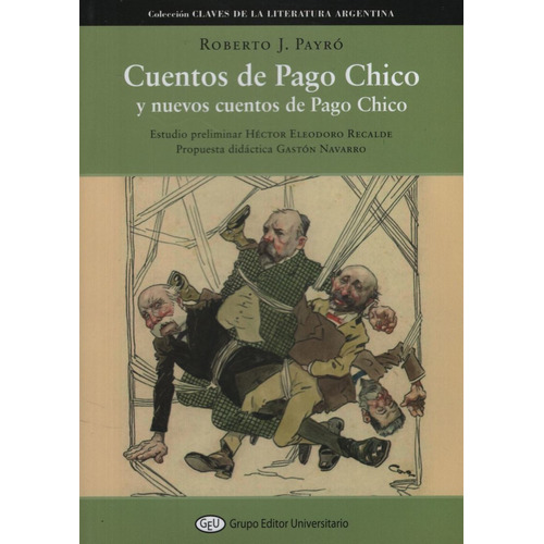 Cuentos De Pago Chico Y Nuevos Cuentos De Pago Chico, de Payro, Roberto J.. Editorial AULA TALLER, tapa blanda en español, 2020
