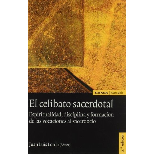 El Celibato Sacerdotal, Juan Luis Lorda, Eunsa