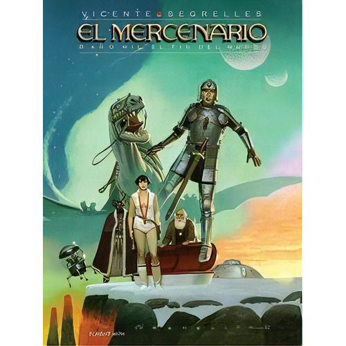 El Mercenario Vol 8, De Vicente Segrelles. Editorial Ponent Mon Editorial, Tapa Dura En Español