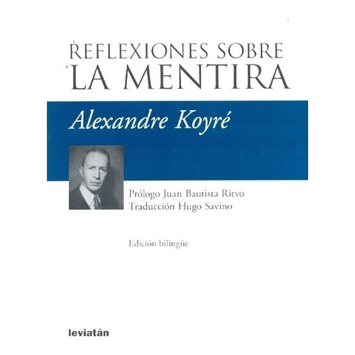 Reflexiones Sobre La Mentira - Alexandre Koyre