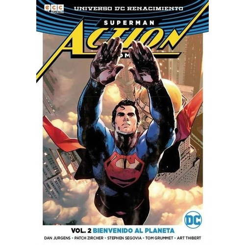 Action Comics Vol. 02: Bienvenido Al Planeta - Jurgens, Grum