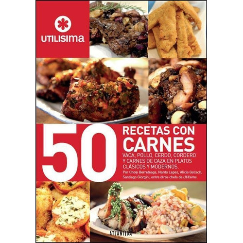 50 Recetas Con Carnes, De Utilisima. Editorial Atlántida, Tapa Tapa Blanda En Español