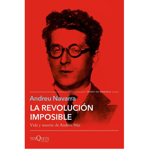 La Revolucion Imposible, De Navarra, Andreu. Editorial Tusquets Editores S.a., Tapa Blanda En Español